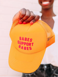 Babes Support Babes Trucker Hats